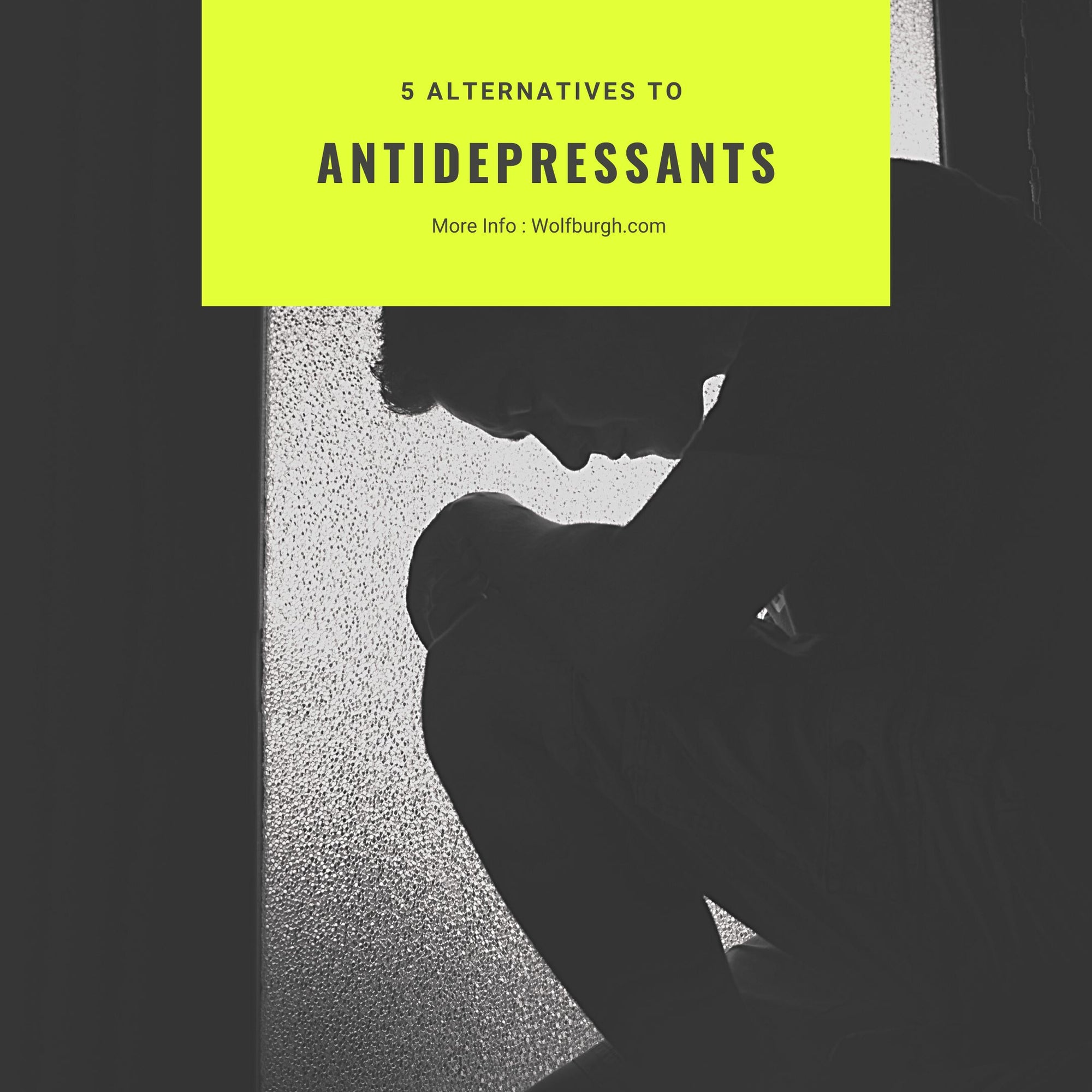 5 Alternatives to Anti-Depressants